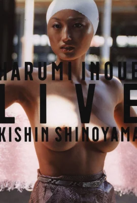 Harumi Inoue[Foto]《HARUMI INOUE LIVE KISHIN SHINOYAMA》(Gentosha) (254 Foto)